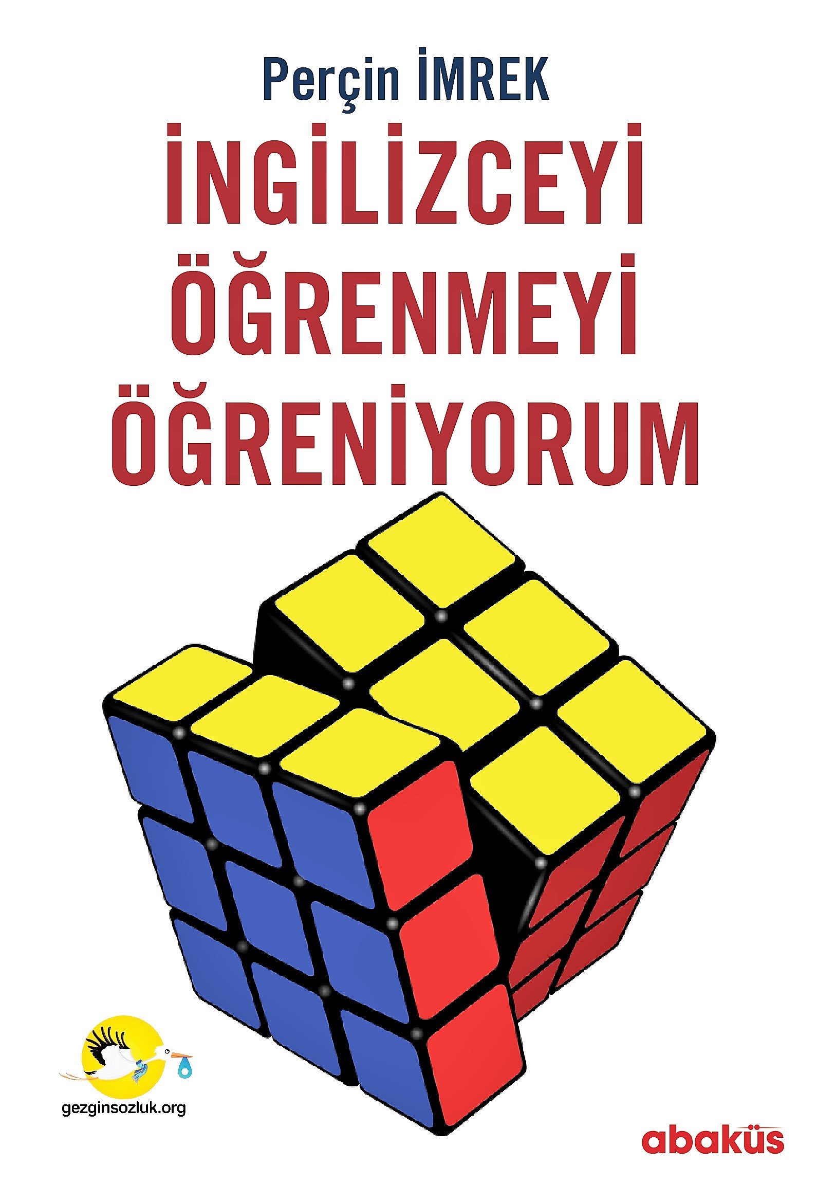 İngilizceyi Öğrenmeyi Öğreniyorum