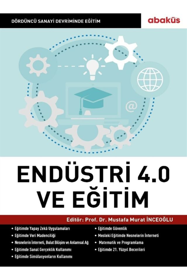 Industry 4.0 (Fourth Industrial Revolution) and Education