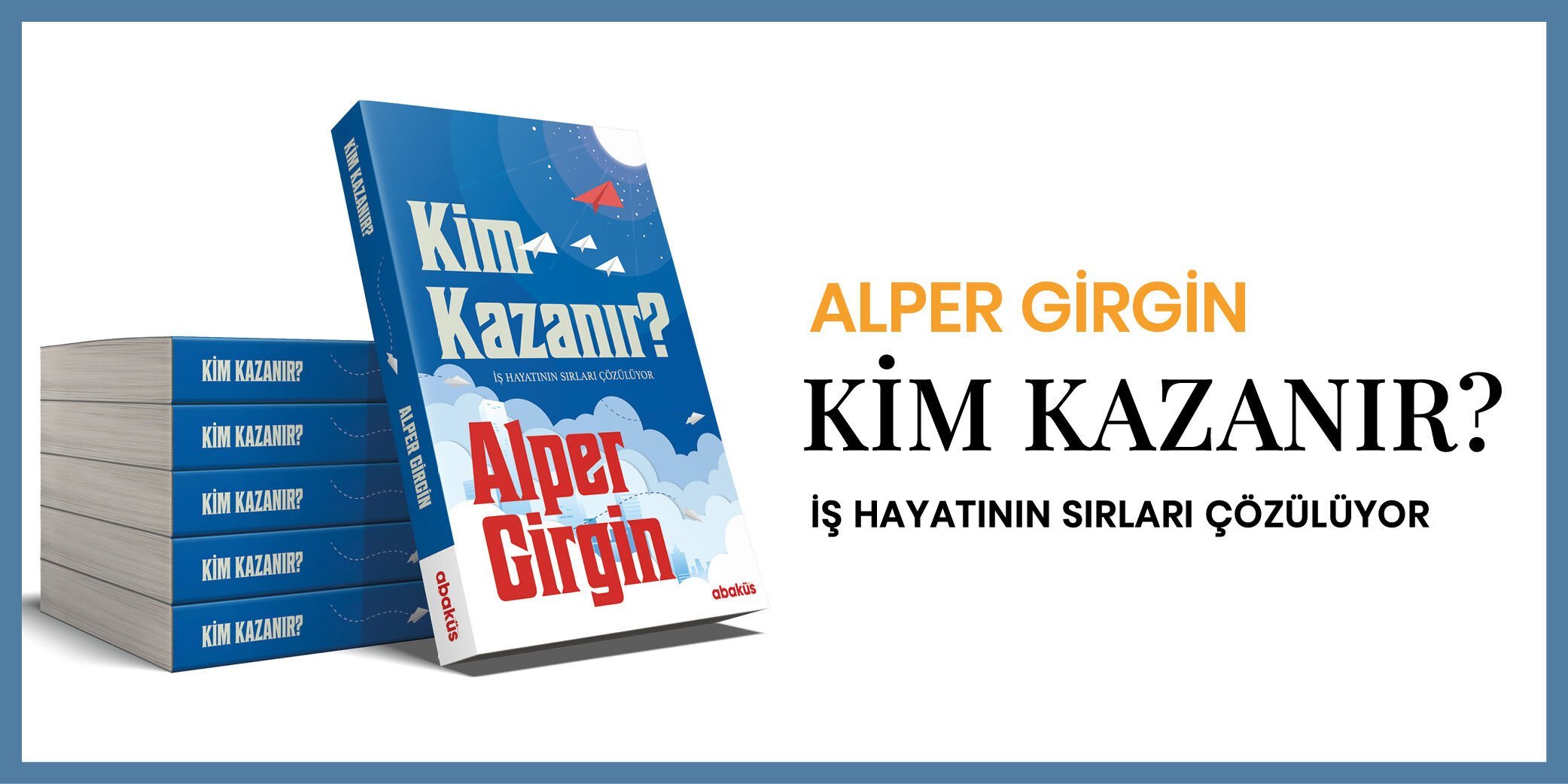 Kim Kazanır?