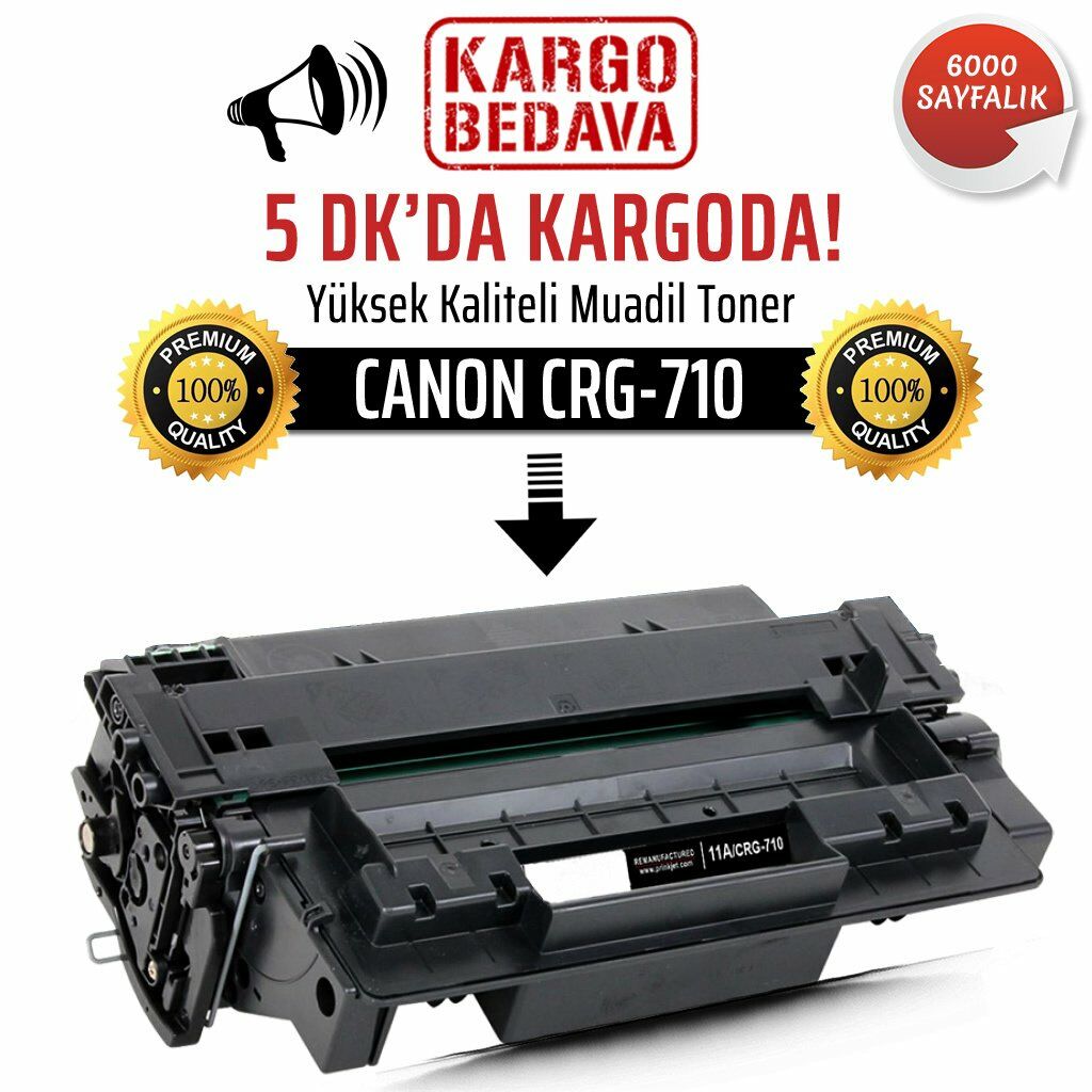 Canon CRG-710 Muadil Toner /NP/LBP-3410/LBP-3460/2430DTN/2430TN/