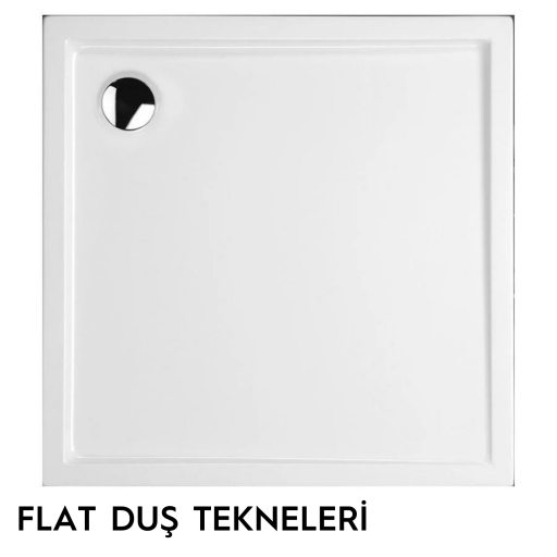 Flat Duş Tekneleri