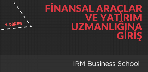 Finansal Araçlar ve Yatırım Uzmanlığına Giriş