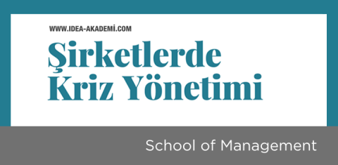 Şirketlerde Kriz Yönetimi Eğitimi