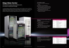 Edge Data Center With effi cient plug & play solutions and innovative cooling technology