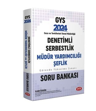 2024 Ceza ve Tevkifevleri Denetimli Serbestlik Müdür Yardımcılığı ve Şeflik GYS Soru Bankası