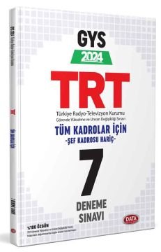 TRT Tüm Kadrolar (Şef Kadrosu Hariç) GYS 7 Deneme Sınavı