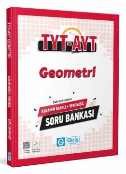 TYT-AYT Geometri Kazanım Odaklı ve Yeni Nesil Soru Bankası - Giriş Yayınları