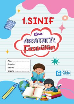 1. Sınıf 1. Ara Tatil Kitabı - Giriş Yayınları