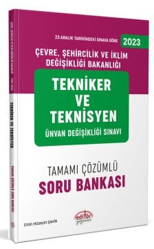 Çevre, Şehircilik ve İklim Bakanlığı Tekniker ve Teknisyen Ünvan Değişikliği Sınavı Tamamı Çözümlü Soru Bankası