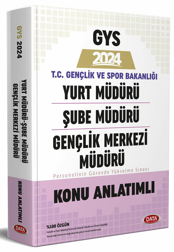 T.C. Gençlik ve Spor Bakanlığı Yurt Müdürü - Şube Müdürü - Gençlik Merkezi Müdürü GYS Konu Anlatımlı