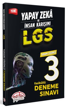 Yapay Zeka ve İnsan Karışımı LGS Tamamı Çözümlü 3 Fasikül Deneme