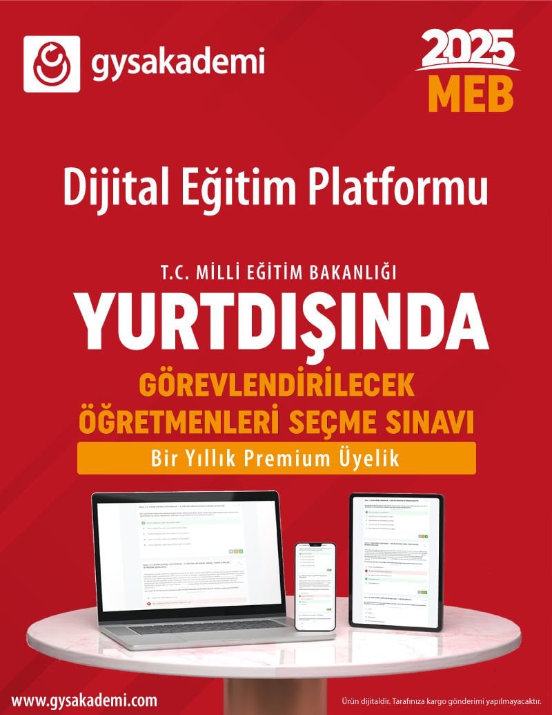 2025 Yurtdışında Görevlendirilecek Öğretmenleri Seçme Sınavı Dijital Eğitim Platformu (www.gysakademi.com 1 Yıllık Premium)