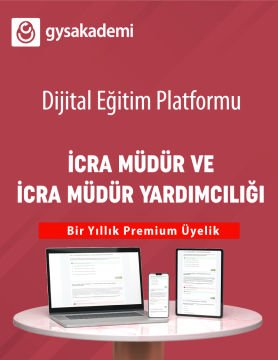 2024 İcra Müdür ve İcra Müdür Yardımcılığı Sınavı Dijital Eğitim Platformu (www.gysakademi.com 1 Yıllık Premium)