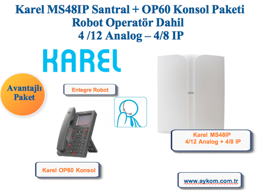 Karel MS48IP Santral + Karel OP60 Paketi