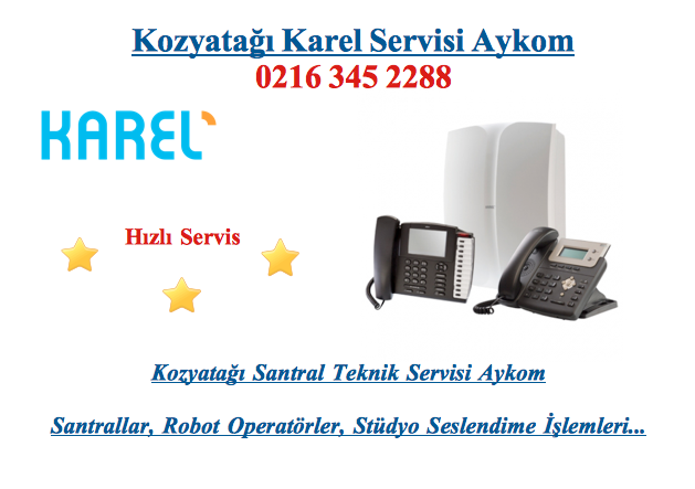 Kozyatağı Karel Servisi