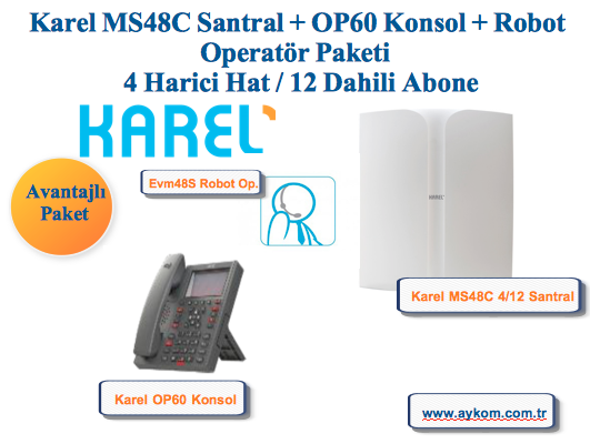 Karel MS48C 4/12 Santral + OP60 Konsol + Robot Paketi