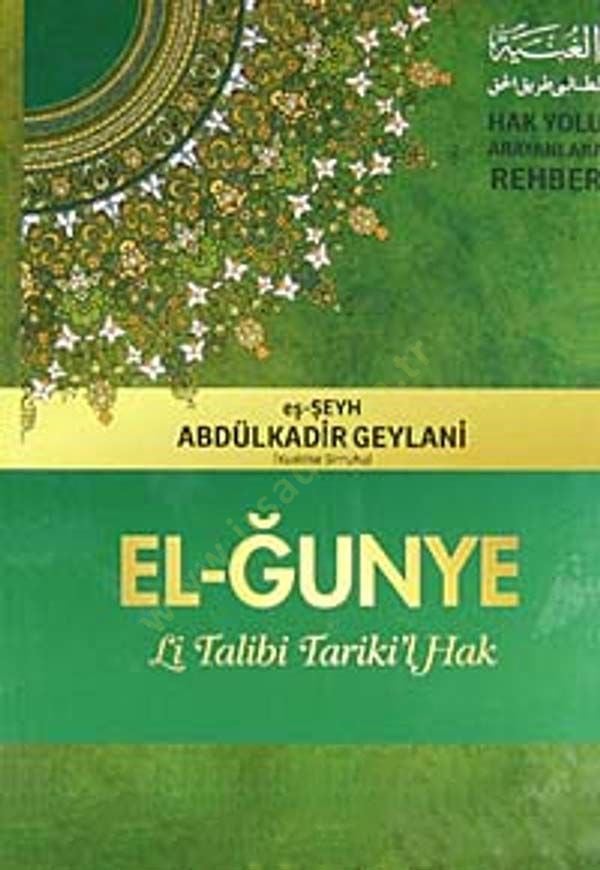 El-Gunye li-Talibi Tarikil-Hak - El-Gunye li-Talibi Tarikil-Hak