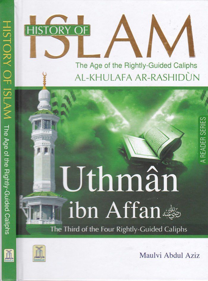 Osman İbn Affan Dört Raşid Halifenin Üçüncüsü / İslam Tarihi - Uthman ibn Affan The Third of the Four Rightly-Guided Caliphs / History of İslam