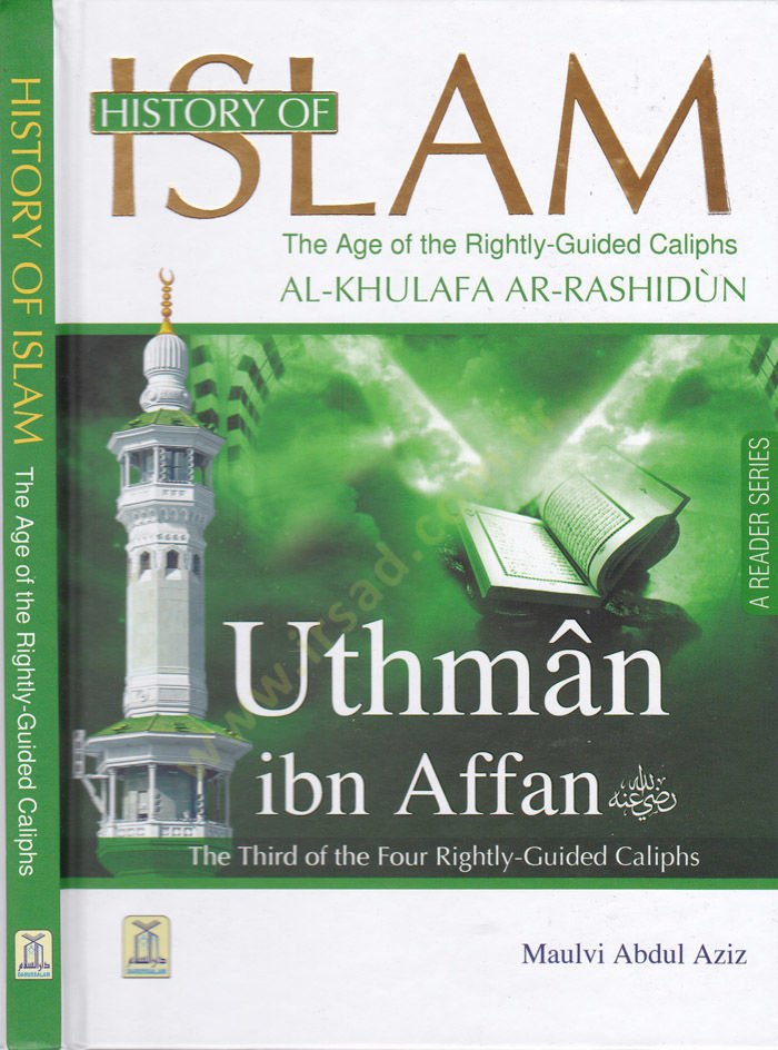 Osman İbn Affan Dört Raşid Halifenin Üçüncüsü / İslam Tarihi - Uthman ibn Affan The Third of the Four Rightly-Guided Caliphs / History of İslam