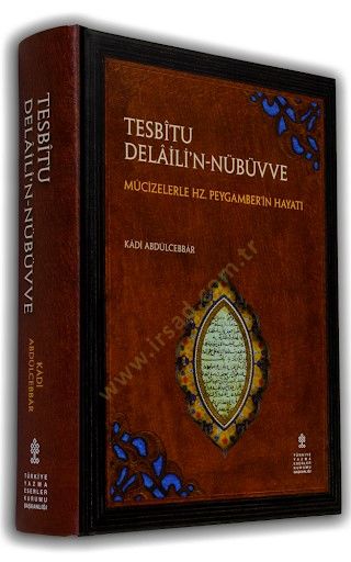 TESBÎTU DELÂİLİ'N-NÜBÜVVE - تثبيت دلائل النبوة