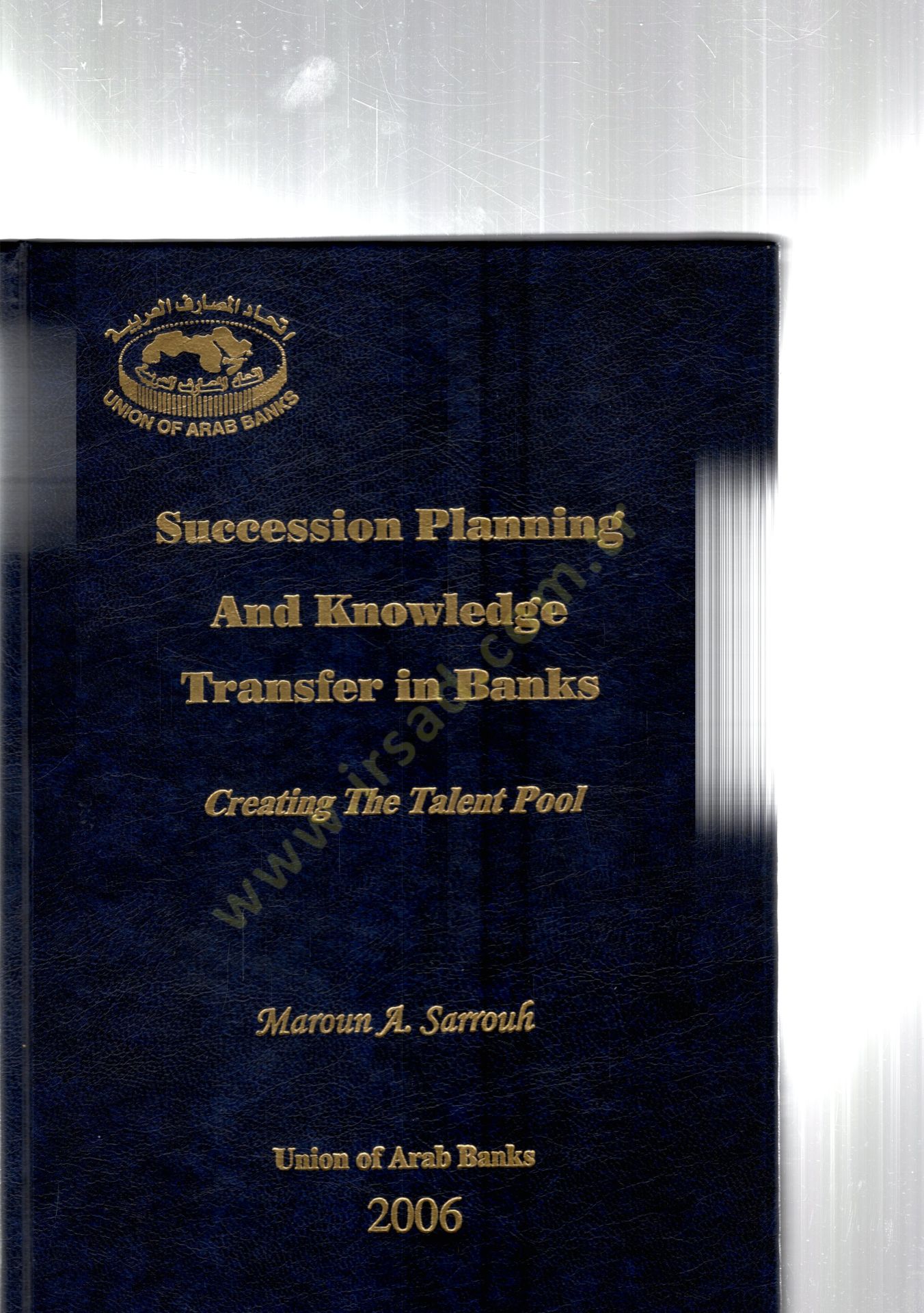 Succession Planning And Knowledge Transfer in Banks 

Creating The Talent Pool - Succession Planning And Knowledge Transfer in Banks 

Creating The Talent Pool