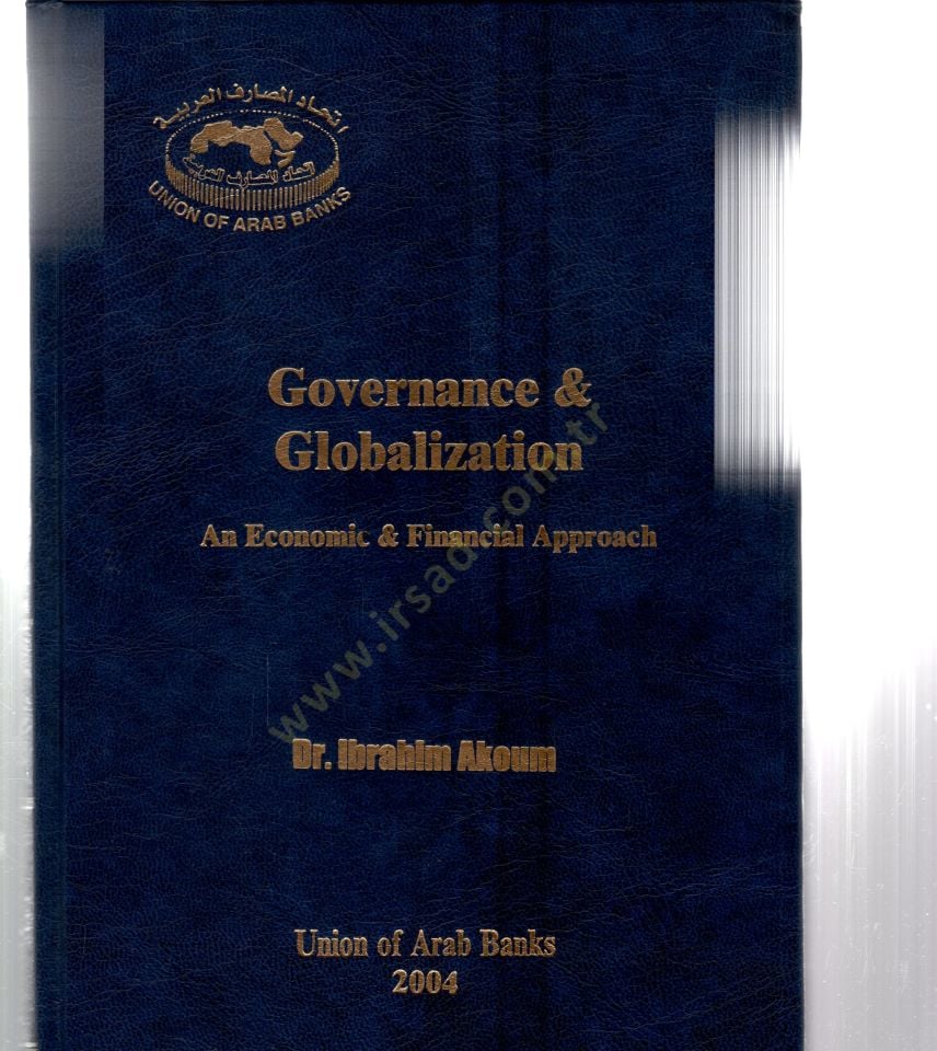 Governance And Globalization An Economic And Financial Approach - Governance And Globalization An Economic And Financial Approach