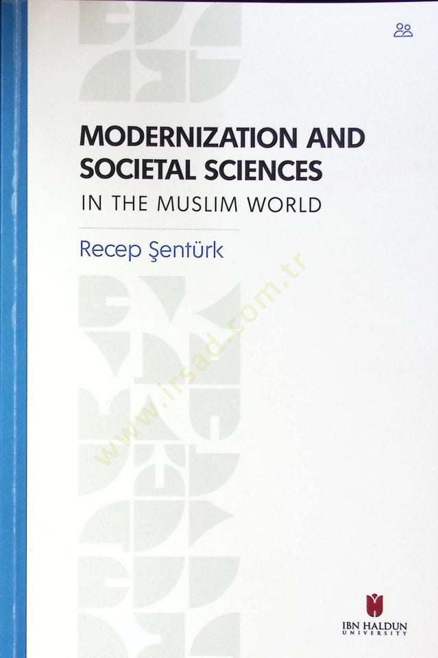 Modernization and Societal Sciences in the Muslim World - Modernization and Societal Sciences in the Muslim World