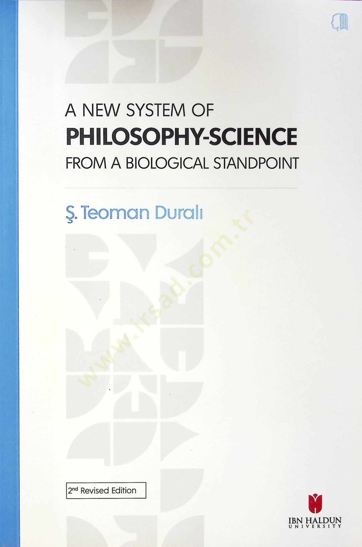 A New System of Philosophy-Science from the Biological Standpoint - A New System of Philosophy-Science from the Biological Standpoint