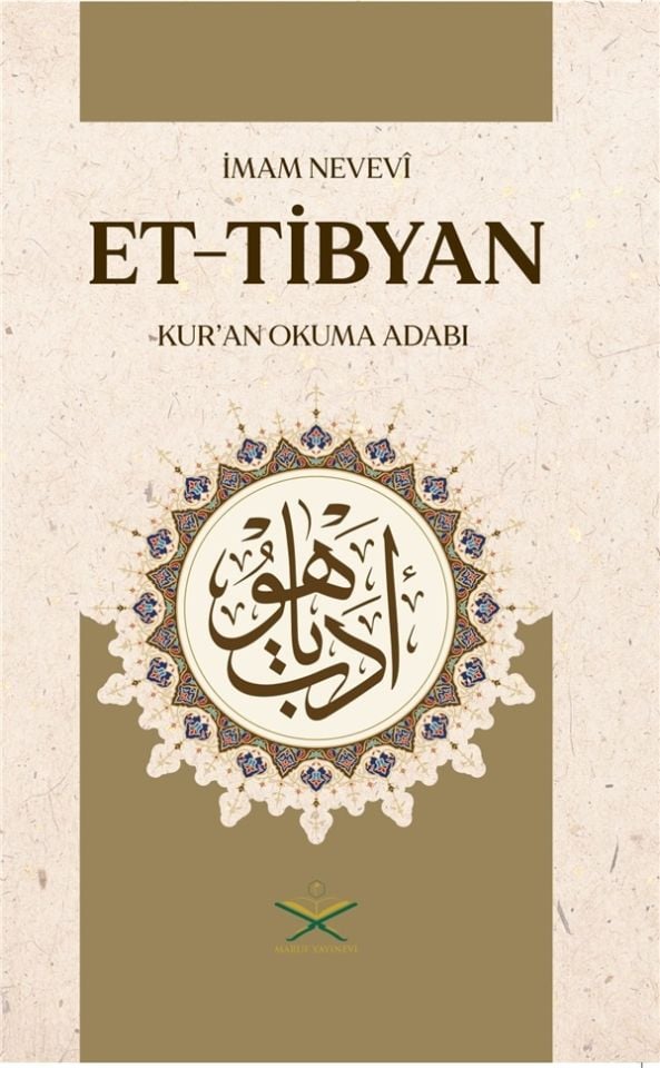 Et Tibyan Tercümesi - Kur'an okuma adabı | التبيان في آداب حملة القرآن