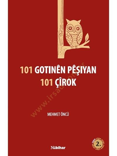 101 Gotinên Pêşiyan 101 Çîrok

 - 101 Gotinên Pêşiyan 101 Çîrok