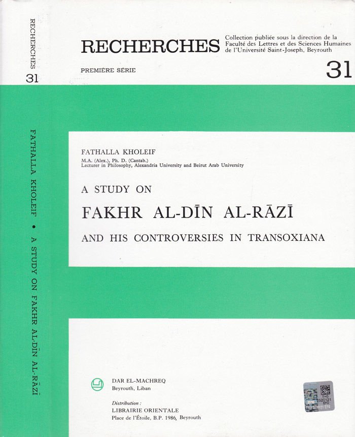 A Study on Fakhr El-Din Al-Er-Razi and His Controversies in Transoxiana