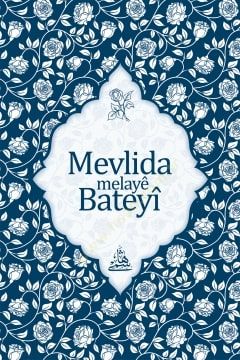 Mevlida Melaye Bateyi / الكردية Mevlid - مولد النبي الكردي MEVLİDA MALEYE BATEYI