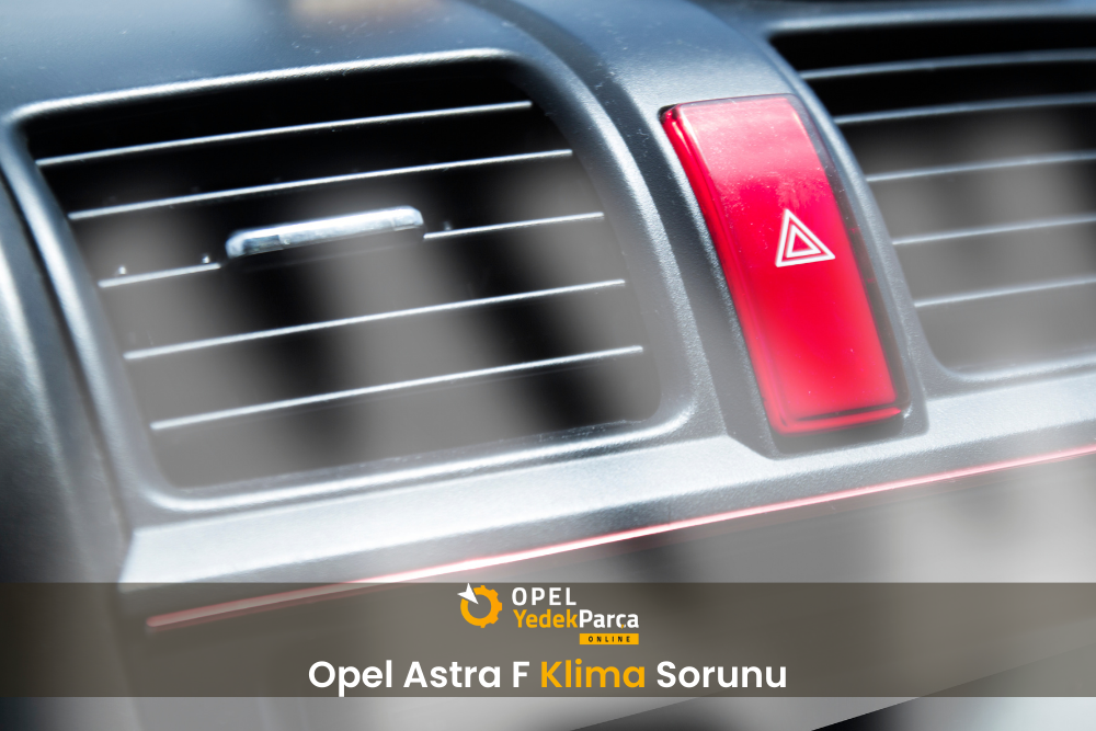 Opel Astra F Klima Sorunu