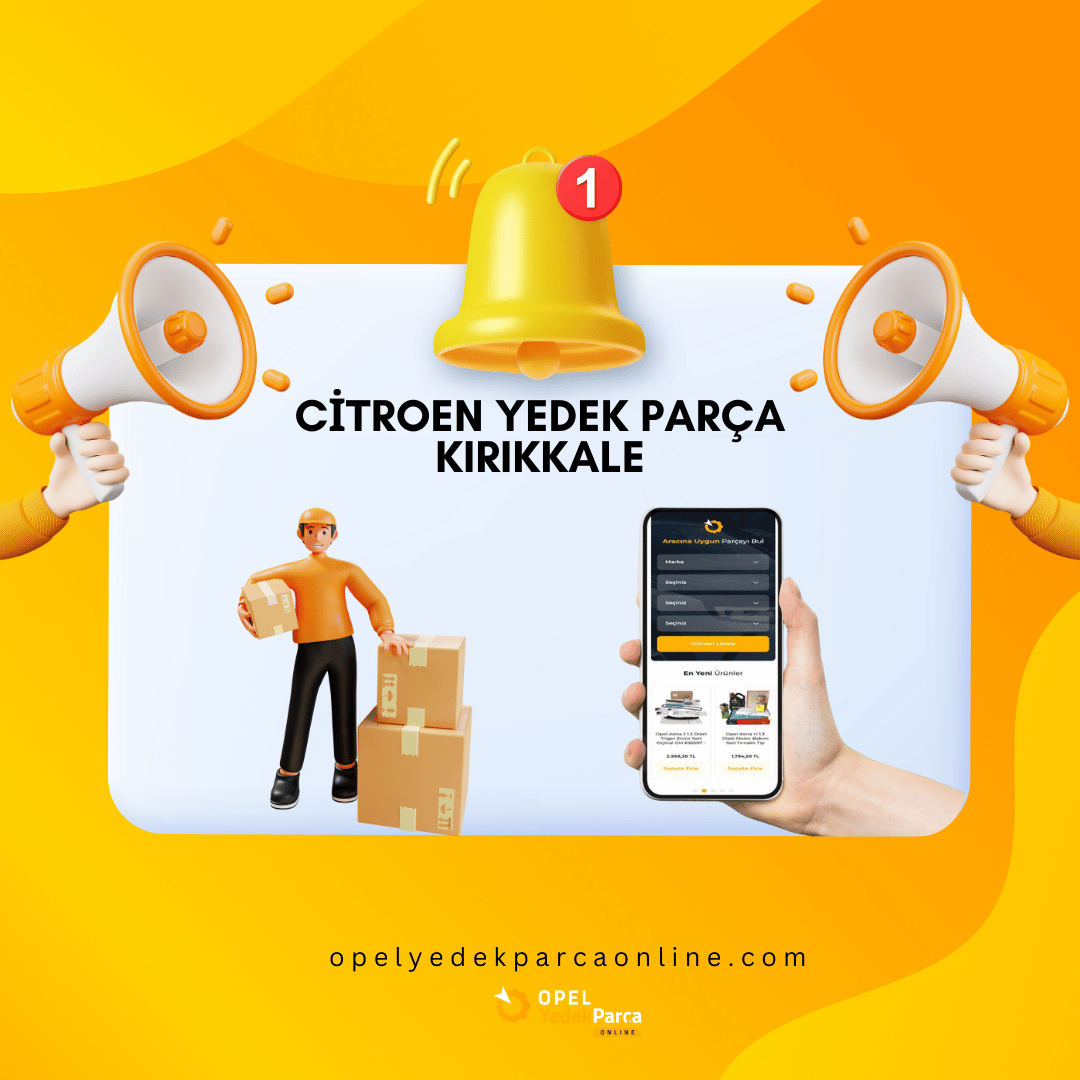 Kırıkkale Citroen Yedek Parça