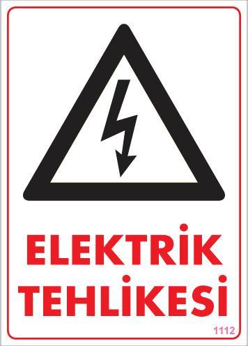 Elektrik Tehlikesi Uyarı Levhası 25x35 KOD:1112
