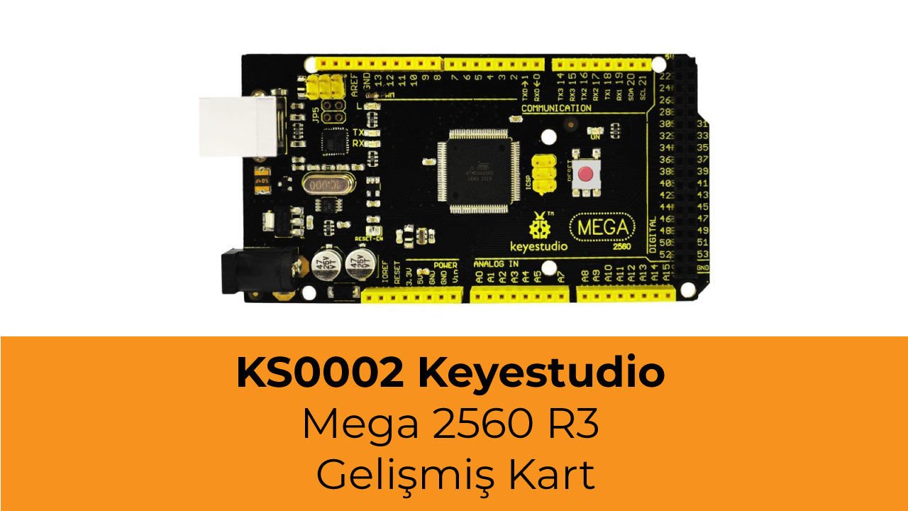 KS0002 Keyestudio Mega 2560 R3 Geliştirme Kartı