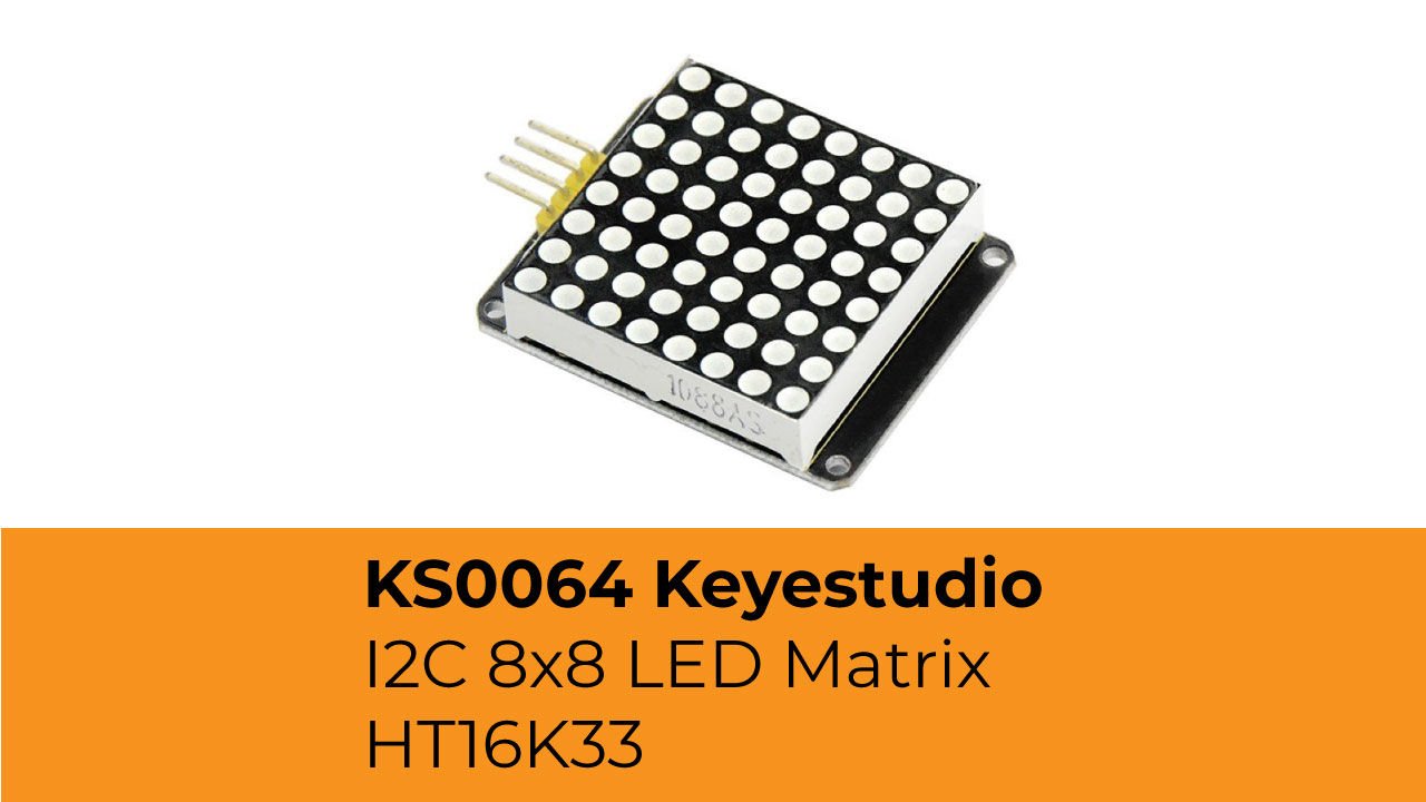 KS0064 Keyestudio I2C 8x8 LED Matrix HT16K33