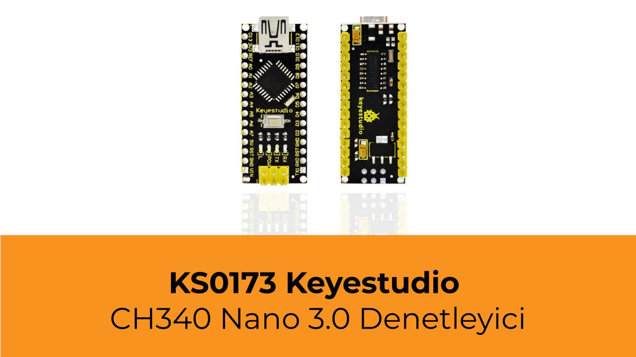 KS0173 Keyestudio CH340 Nano 3.0 Denetleyici