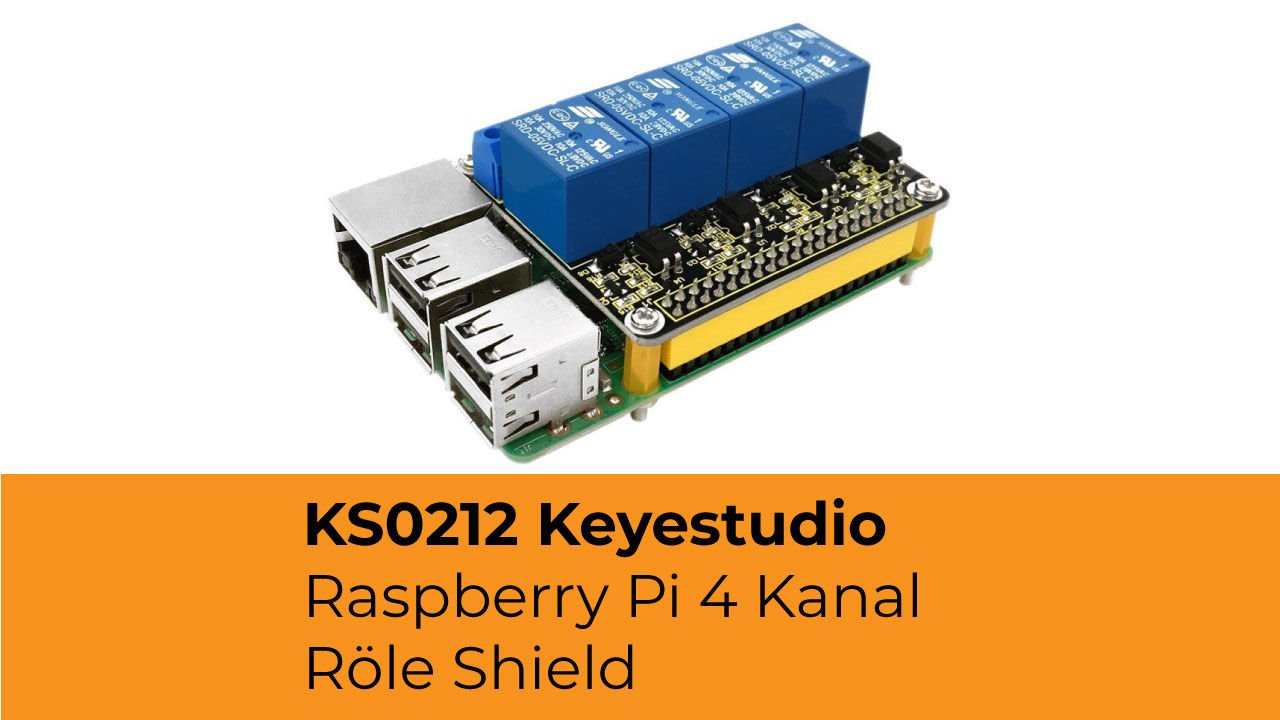 KS0212 Keyestudio Raspberry Pi 4 Kanal Röle Shield