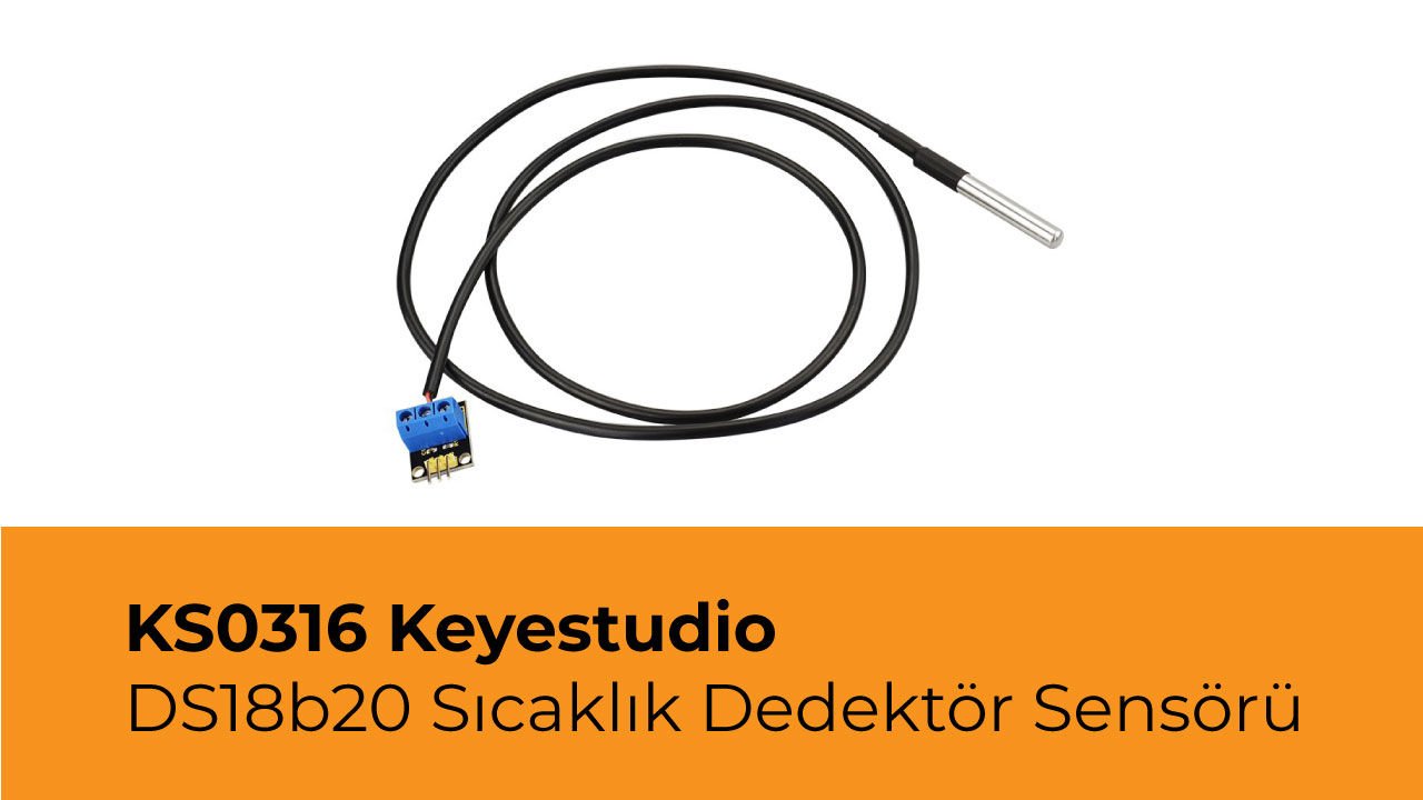 KS0316 Keyestudio DS18b20 Sıcaklık Dedektör Sensörü