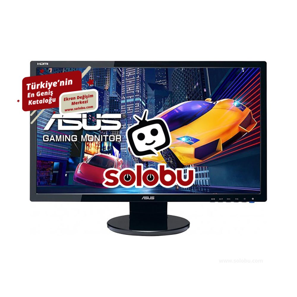 Asus VE248HR Monitör Ekran Değişimi