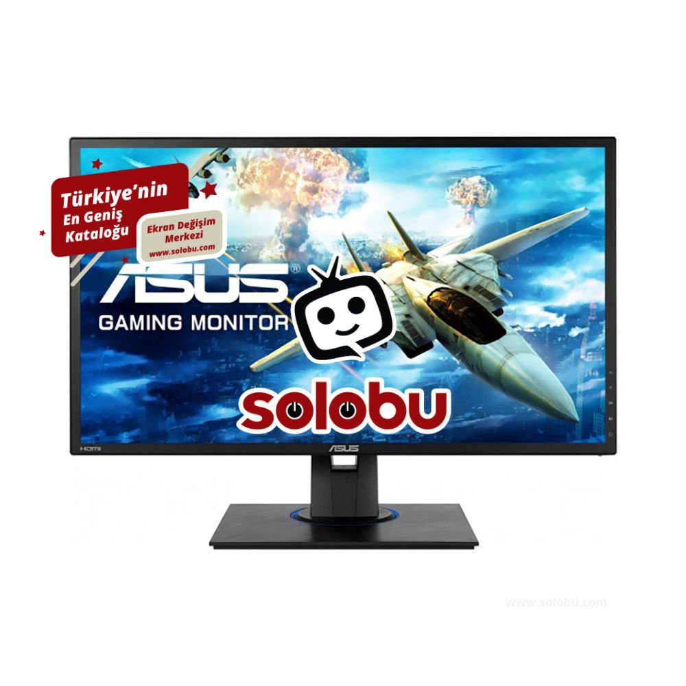 Asus VG245HE Monitör Ekran Değişimi