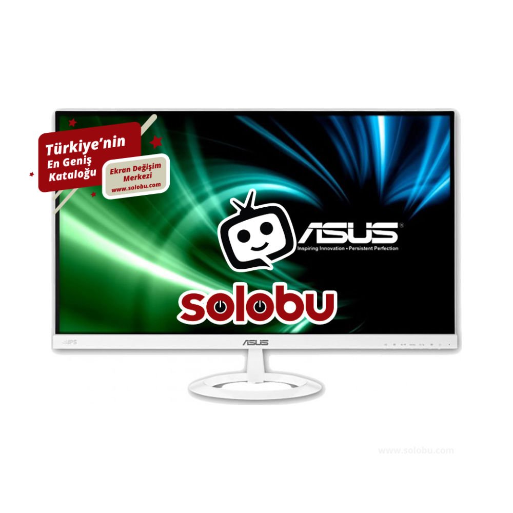 Asus VX279N-W Monitör Ekran Değişimi