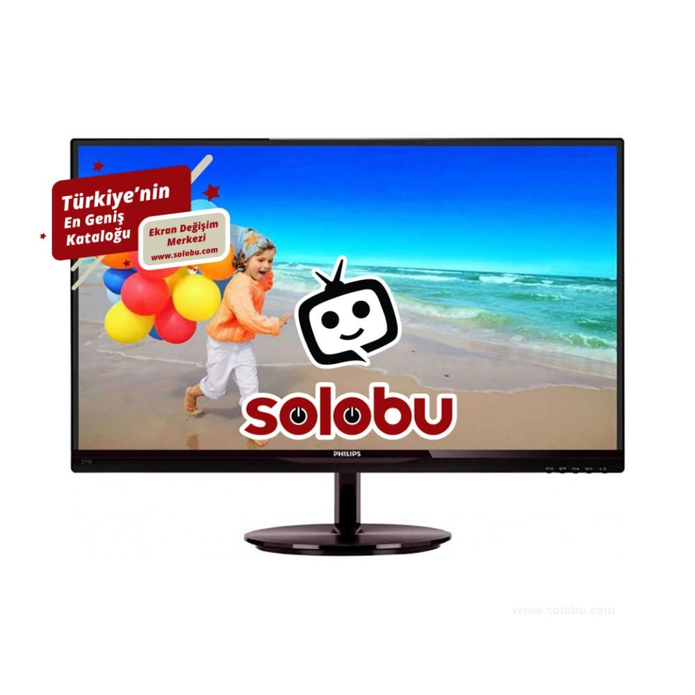 Philips 274E5QHSB/00 Monitör Ekran Değişimi