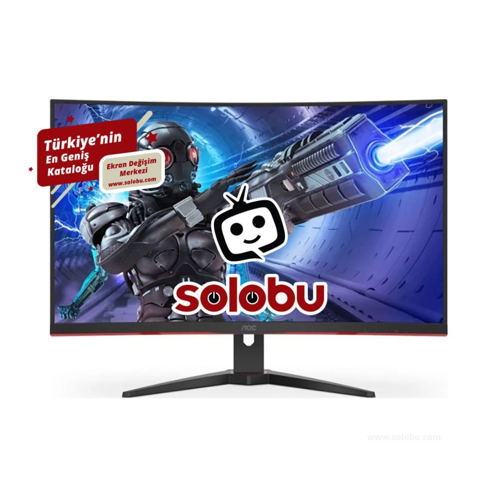 AOC C32G2ZE/BK Monitör Ekran Değişimi