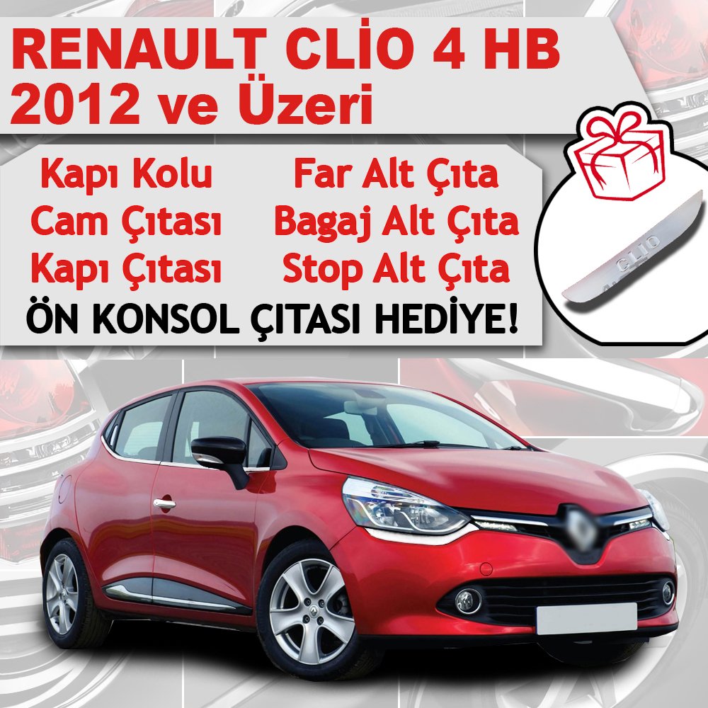 Renault Clio 4 HB Avantajlı Krom Set 6 Ürün 2012 Üzeri P. Çelik