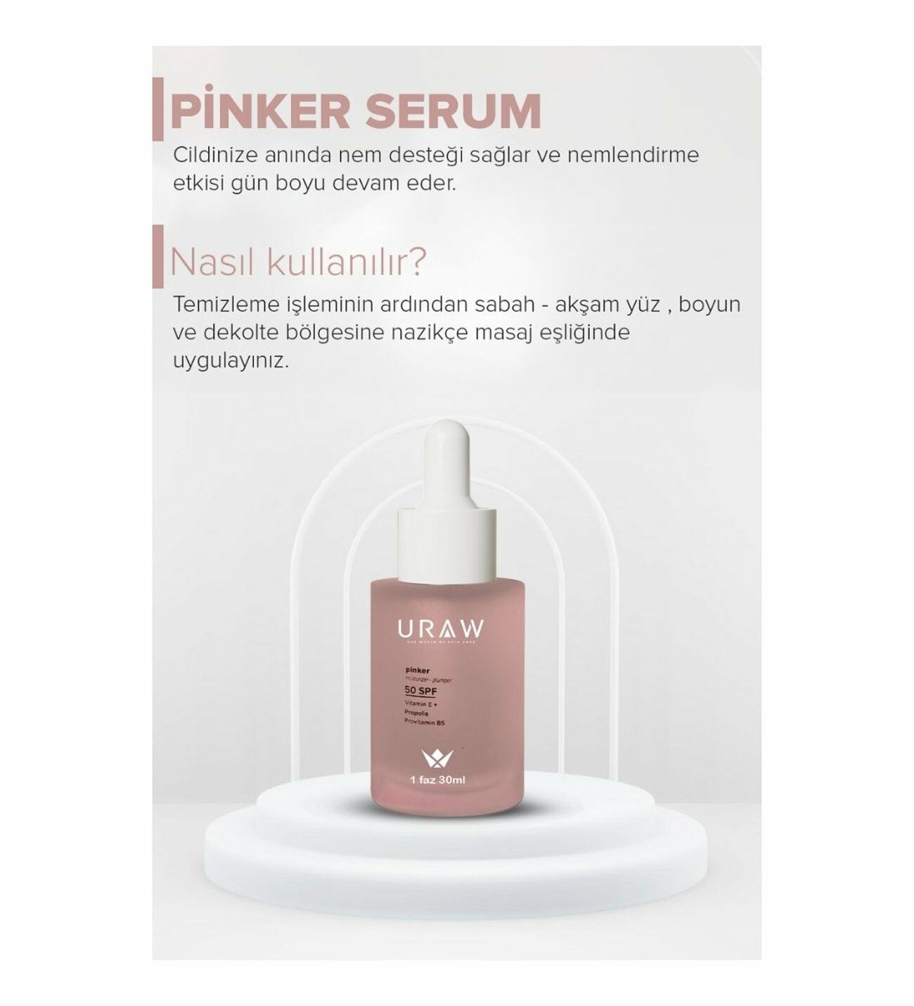 Uraw Pinker Serum Derinlemesine Yoğun Nemlendirici Cilt Bakım Serumu 30 ml