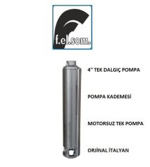 Felsom FP 4E015  1.5Hp  4'' Dalgıç Tek Motorsuz Pompa (Orjinal İtalyan)