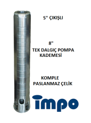 İMPO SS 872/04 - 17.5 HP TEK KOMPLE PASLANMAZ ÇELİK DALGIÇ POMPA KADEMESİ