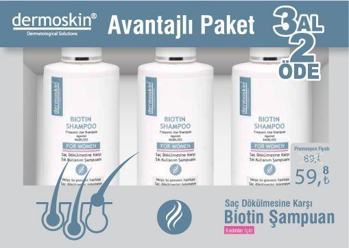 Dermoskin Biotin Şampuan 3 Al 2 Öde - Kadın